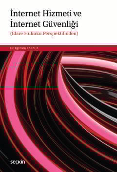 İnternet Hizmeti ve İnternet Güvenliği