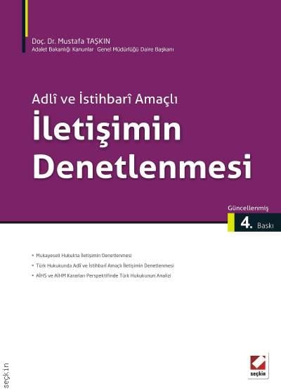 Adli ve İstihbari Amaçlı İletişimin Denetlenmesi Doç. Dr. Mustafa Taşkın  - Kitap