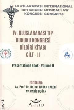 IV. Uluslararası Tıp Hukuku Kongresi Cilt – II (8–9–10 Ocak 2021) Prof. Dr. Hakan Hakeri, Cahid Doğan  - Kitap