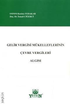 Gelir Vergisi Mükelleflerinin Çevre Vergileri Algısı