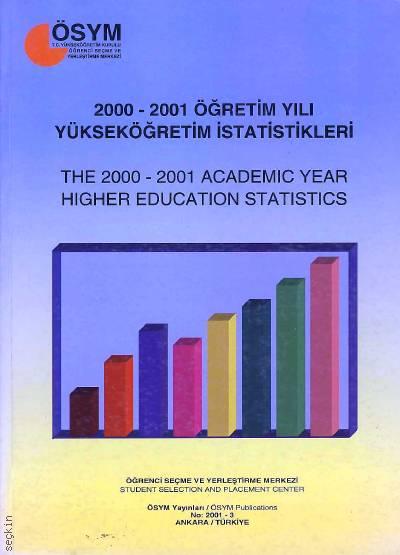 2000–2001 Öğretim Yılı Yükseköğretim İstatistikleri Yazar Belirtilmemiş