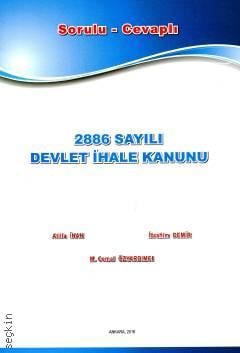 2886 Sayılı Devlet İhale Kanunu Atilla İnan, İbrahim Demir, M. Cemal Özyardımcı