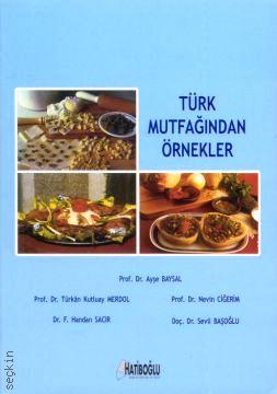 Türk Mutfağından Örnekler Ayşe Baysal  - Kitap