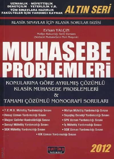 Klasik Sınavları İçin Klasik Sorular Dizini Muhasebe Problemleri Tamamı Çözümlü Monografi Soruları Erhan Yalçın  - Kitap