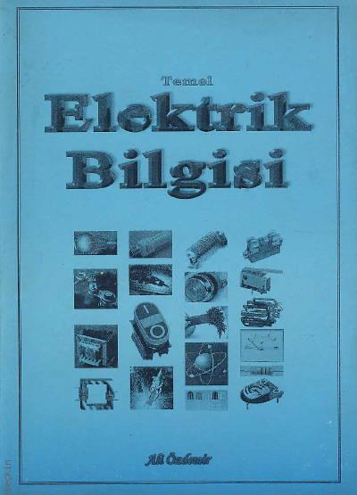 Temel Elektrik Bilgisi Ali Özdemir  - Kitap