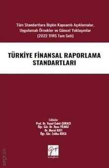 Türkiye Finansal Raporlama Standartları Yusuf Cahit Çukacı, İlyas Yılmaz, Murat Katı