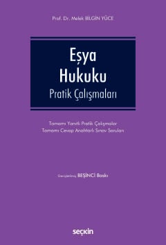 Eşya Hukuku Pratik Çalışmaları