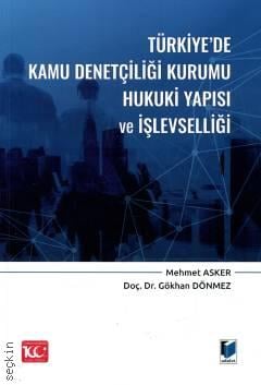Türkiye'de Kamu Denetçiliği Kurumu Hukuki Yapısı ve İşlevselliği
