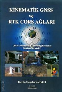 Kinematik GNSS ve RTK CORS Ağları Muzaffer Kahveci  - Kitap