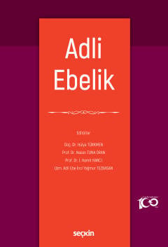Adli Ebelik Prof. Dr. İ. Hamit Hancı, Prof. Dr. Nazan Tuna Oran, Doç. Dr. Hülya Türkmen, İnci Yağmur Tezbasan  - Kitap