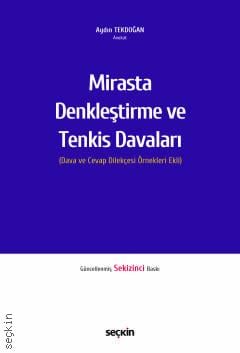 Mirasta Denkleştirme ve Tenkis Davaları