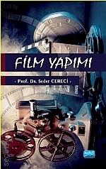 Film Yapımı Prof. Dr. Sedat Cereci  - Kitap