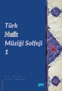 Türk Halk Müziği Solfeji – 1 Erkan Yürümez, Fikri Soysal  - Kitap