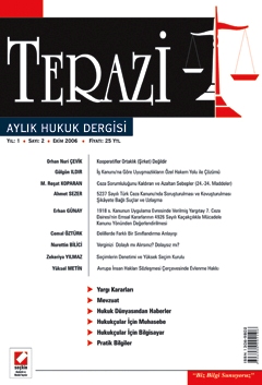 Terazi Aylık Hukuk Dergisi Sayı:2 Ekim 2006 Mehmet Handan Surlu 