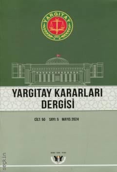 Yargıtay Kararları Dergisi Cilt: 50 Sayı: 5 Mayıs 2024 Yargıtay Yayın İşleri 