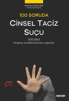 100 Soruda Cinsel Taciz Suçu Batuhan Çatalçam