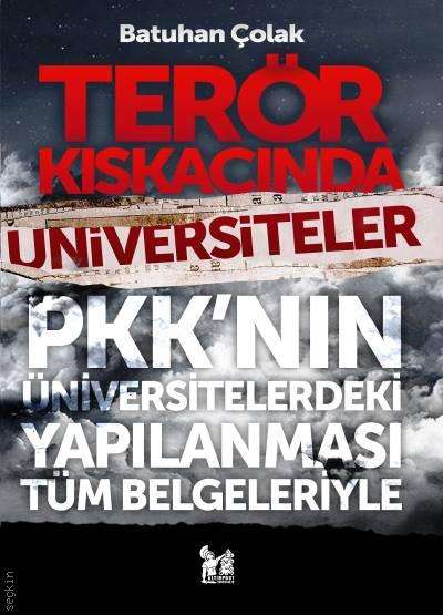 Terör Kıskacında Üniversiteler Batuhan Çolak