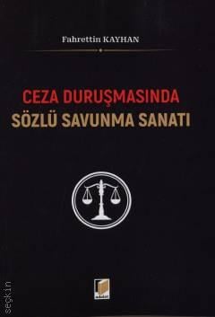 Ceza Duruşmasında Sözlü Savunma Sanatı