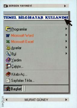 Temel Bilgisayar Kullanımı Murat Güney  - Kitap