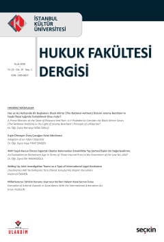 İstanbul Kültür Üniversitesi Hukuk Fakültesi Dergisi Cilt:19 – Sayı:1 Ocak 2020 Dr. Öğr. Üyesi Nihal Ural 