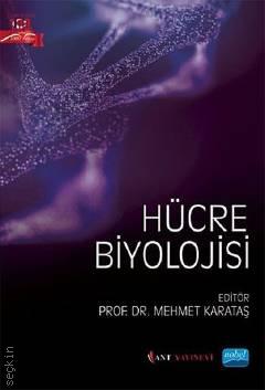 Hücre Biyolojisi Prof. Dr. Mehmet Karataş  - Kitap