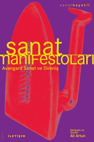 Sanat Manifestoları Ali Artun  - Kitap