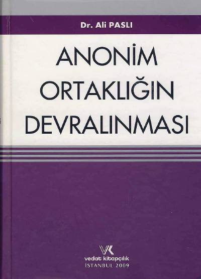 Anonim Ortaklığın Devralınması Ali Paslı