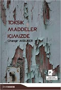 Toksik Maddeler İçimizde Cihangir Akbüber  - Kitap