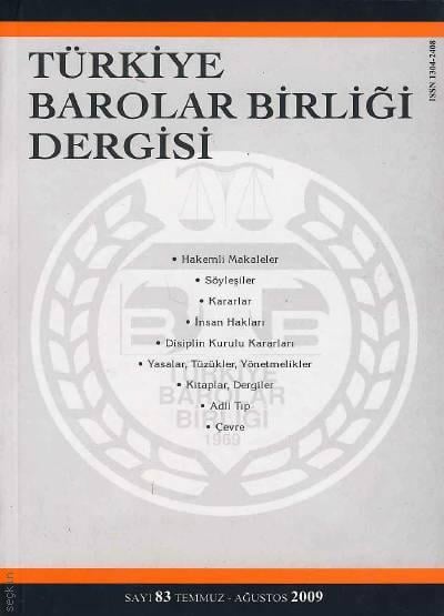 Türkiye Barolar Birliği Dergisi – Sayı:83 Oya Günendi Yağan 