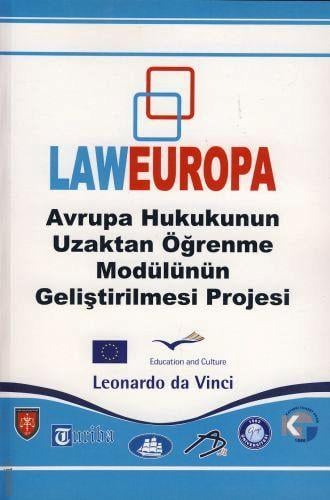 Avrupa Hukukunun Uzaktan Öğrenme Modülünün Geliştirilmesi Projesi Vahit Doğan  - Kitap