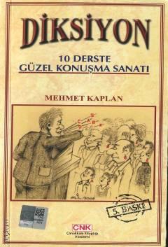 Diksiyon, 10 Derste Güzel Konuşma Sanatı Mehmet Kaplan  - Kitap