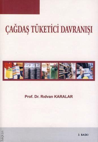 Çağdaş Tüketici Davranışı Prof. Dr. Rıdvan Karalar  - Kitap