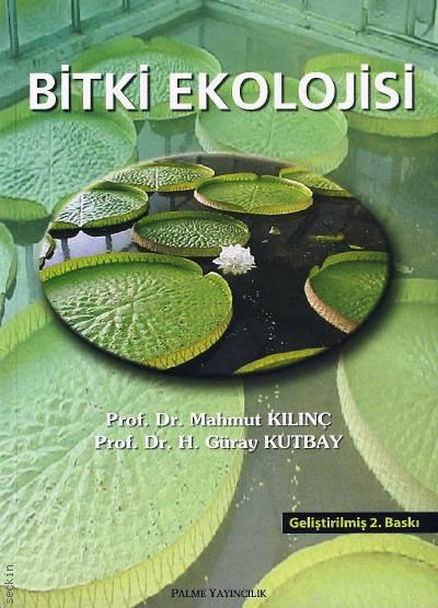 Bitki Ekolojisi Mahmut Kılınç, H. Güray Kutbay