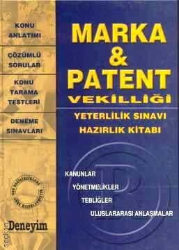 Marka & Patent Vekilliği Yeterlilik Sınavı Hazırlık Kitabı Yazar Belirtilmemiş