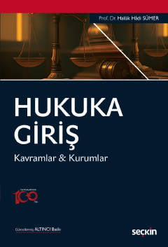 Hukuka Giriş Kavramlar & Kurumlar Prof. Dr. Haluk Hadi Sümer  - Kitap