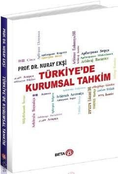 Türkiye'de Kurumsal Tahkim Prof. Dr. Nuray Ekşi  - Kitap
