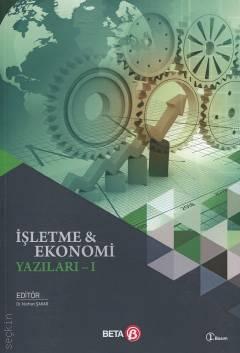İşletme & Ekonomi Yazıları – 1  Dr. Nurhan Şakar  - Kitap