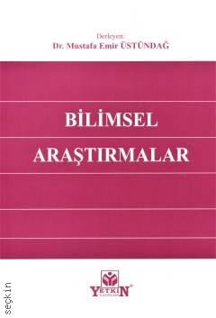 Bilimsel Araştırmalar Dr. Mustafa Emir Üstündağ  - Kitap