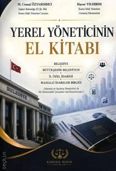 Yerel Yöneticinin El Kitabı M. Cemal Özyardımcı, Hacer Yıldırım  - Kitap