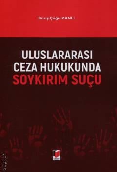 Uluslararası Ceza Hukukunda Soykırım Suçu