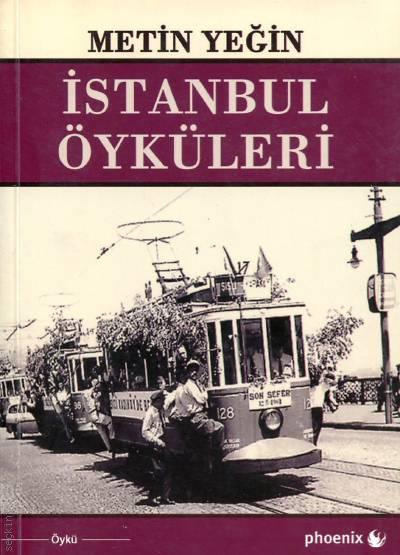 İstanbul Öyküleri Metin Yeğin  - Kitap