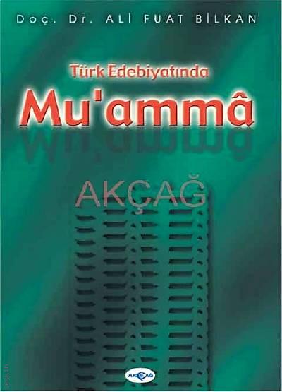 Türk Edebiyatında Muamma Doç. Dr. Ali Fuat Bilkan  - Kitap