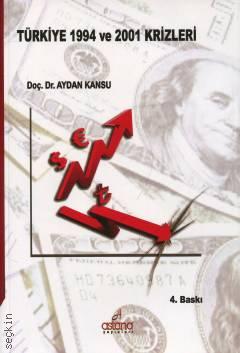 Türkiye 1994 ve 2001 Krizleri Doç. Dr. Aydan Kansu  - Kitap