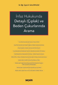 İnfaz Hukukunda Detaylı (Çıplak) ve Beden Çukurlarında Arama