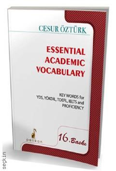 Essential Academic Vocabulary Cesur Öztürk  - Kitap