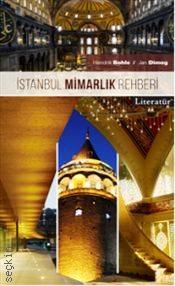 İstanbul Mimarlık Rehberi Hendrik Bohle, Jan Dimog  - Kitap
