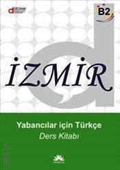 İzmir Yabancılar İçin Türkçe B2 Veli Doğan Günay  - Kitap