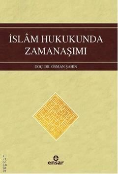 İslam Hukukunda Zamanaşımı Osman Şahin