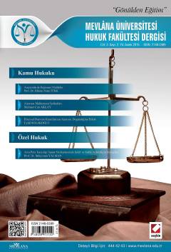 Mevlana Üniversitesi Hukuk Fakültesi Dergisi Cilt:3 – Sayı:2 Aralık 2015