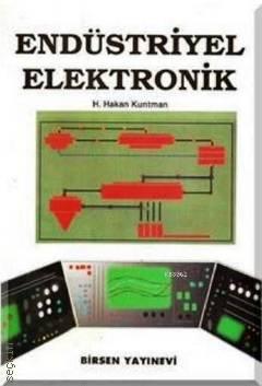 Endüstriyel Elektronik H. Hakan Kuntman  - Kitap